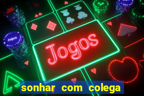 sonhar com colega de trabalho jogo do bicho